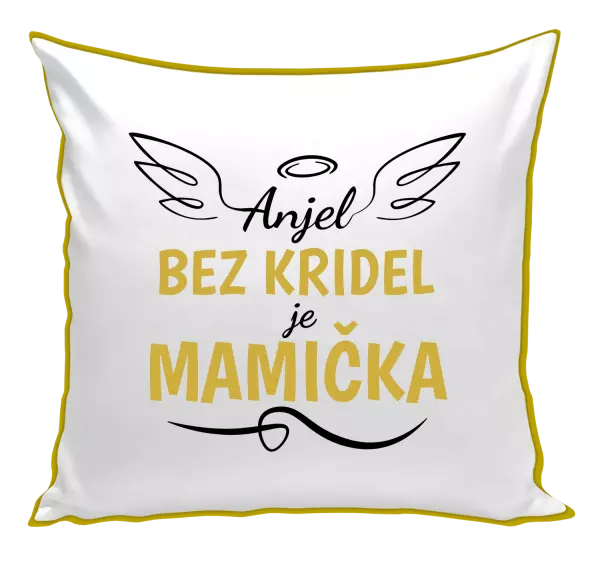 Vankúš Anjel bez kridel je mamička
