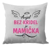 Vankúš Anjel bez kridel je mamička