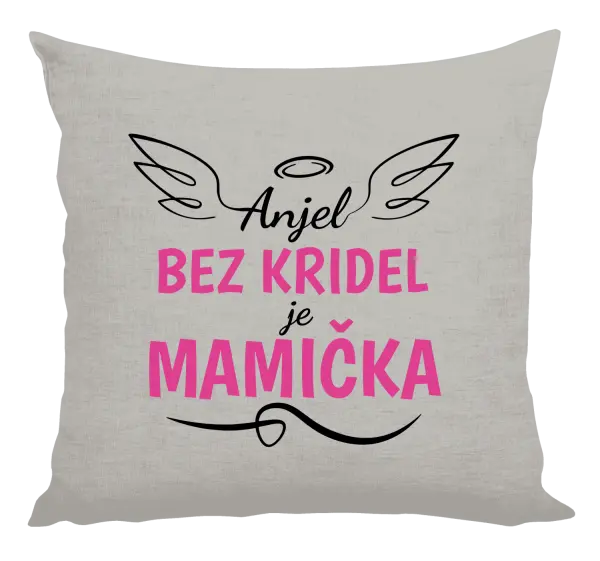 Vankúš Anjel bez kridel je mamička