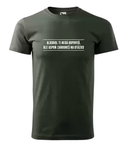 Pánske tričko Alkohol ti nedá odpoveď, ale aspoň zabudneš na otázku