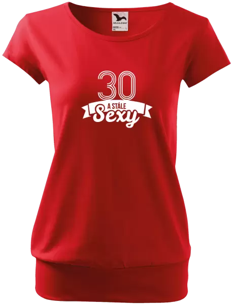 Dámské tričko Stále sexy
