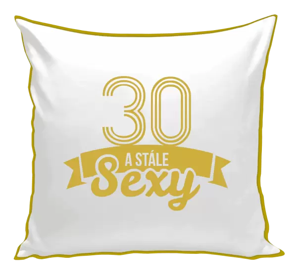 Polštář Stále sexy