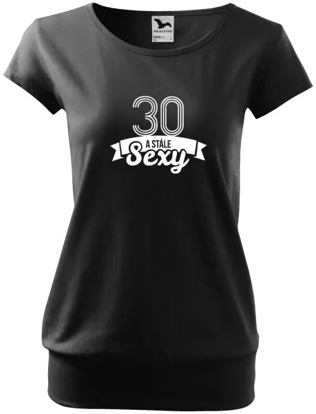 Dámské tričko Stále sexy