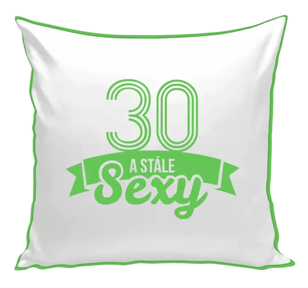 Polštář Stále sexy