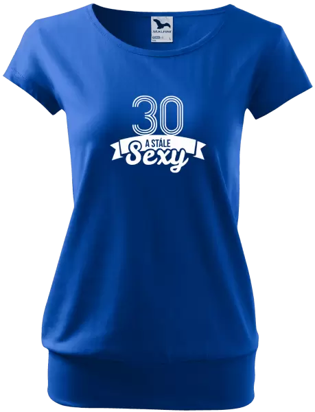 Dámské tričko Stále sexy