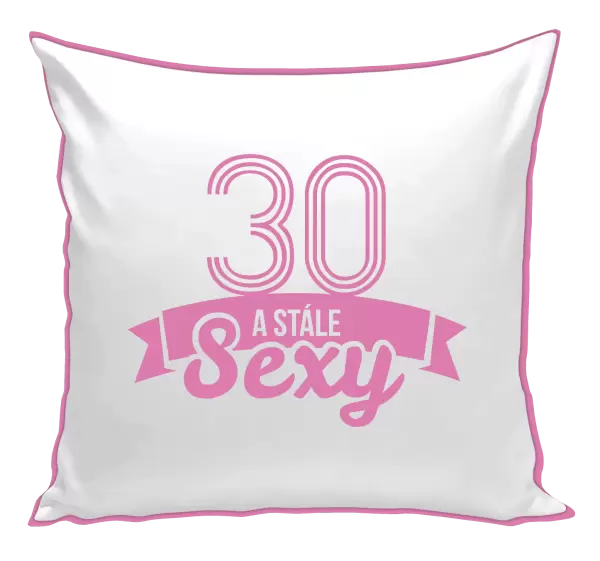 Polštář Stále sexy