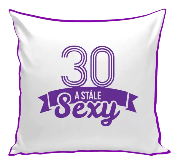 Polštář Stále sexy