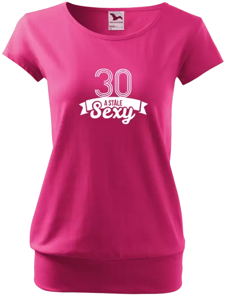 Dámské tričko Stále sexy