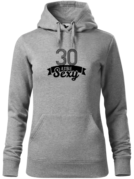 Dámská mikina Stále sexy