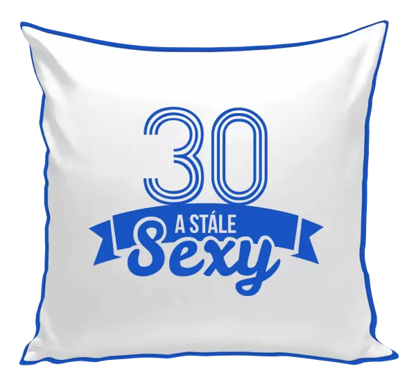 Polštář Stále sexy