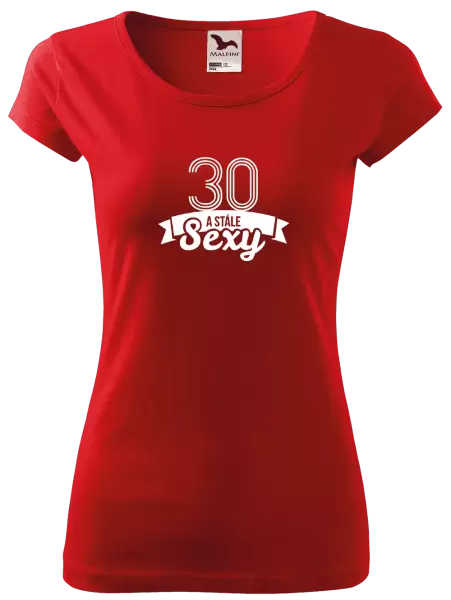 Dámské tričko Stále sexy