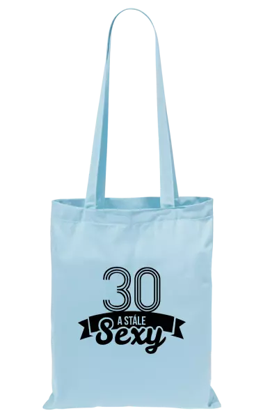 Látková taška Stále sexy