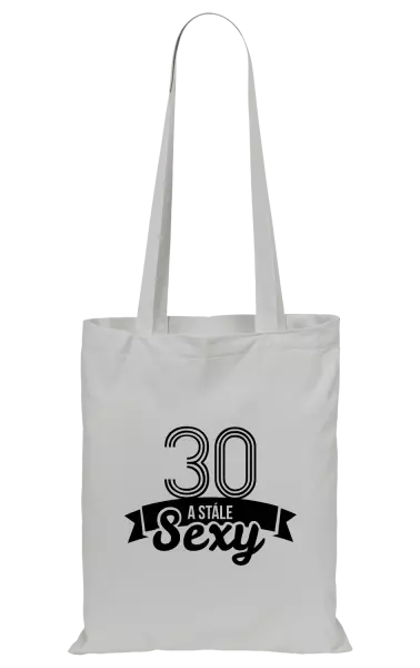 Látková taška Stále sexy