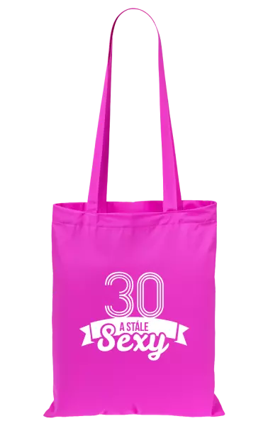 Látková taška Stále sexy