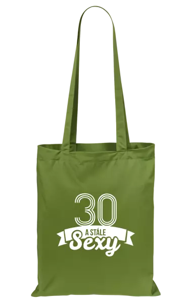 Látková taška Stále sexy