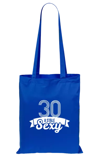 Látková taška Stále sexy