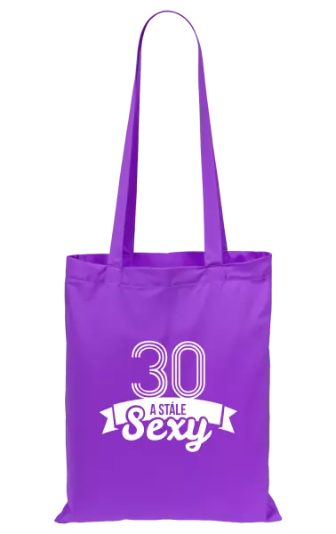 Látková taška Stále sexy