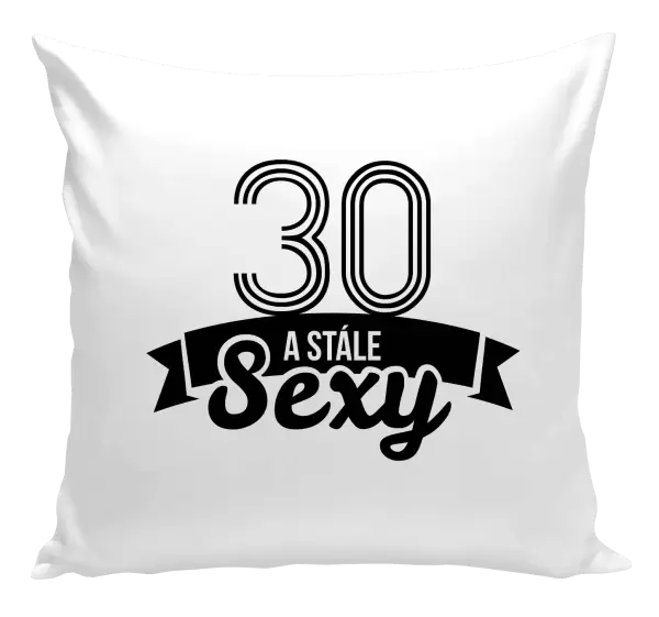 Polštář Stále sexy