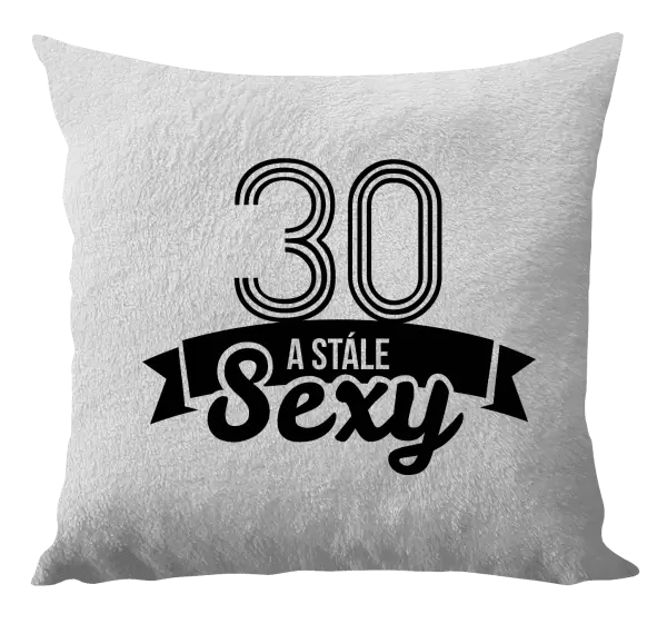 Polštář Stále sexy