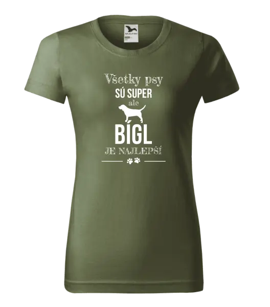 Dámske tričko Bígl je najlepší