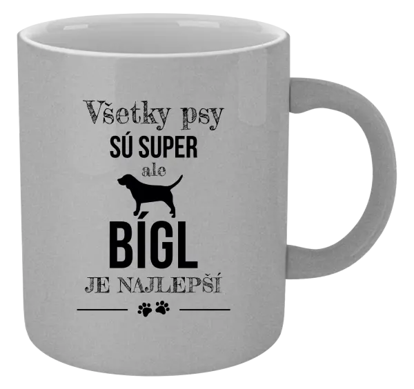 Hrnček metalický Bígl je najlepší