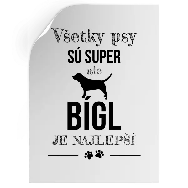Samolepka Bígl je najlepší