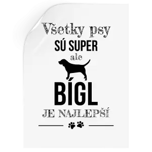 Samolepka Bígl je najlepší