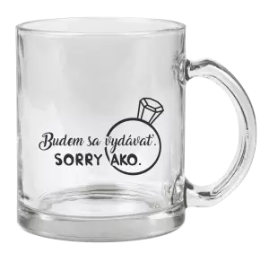 Hrnček Budem sa vydávať. Sorry ako. 