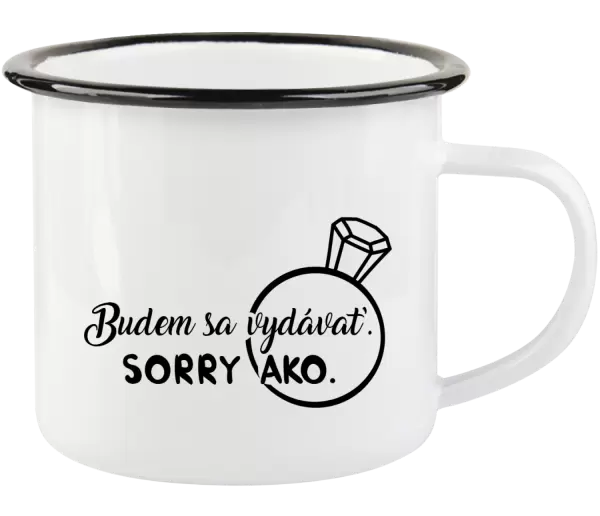 Plecháčik Budem sa vydávať. Sorry ako. 