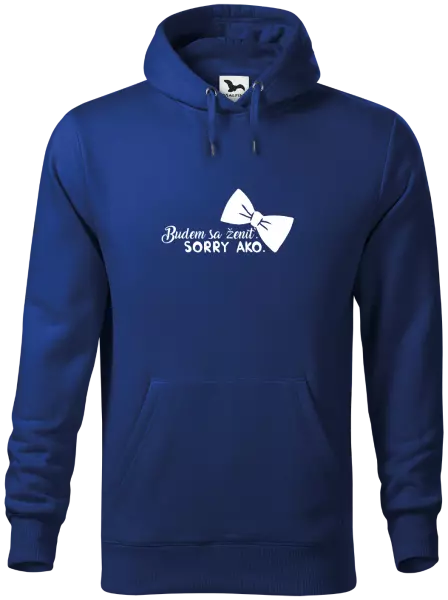 Pánska mikina Budem sa ženiť. Sorry ako.