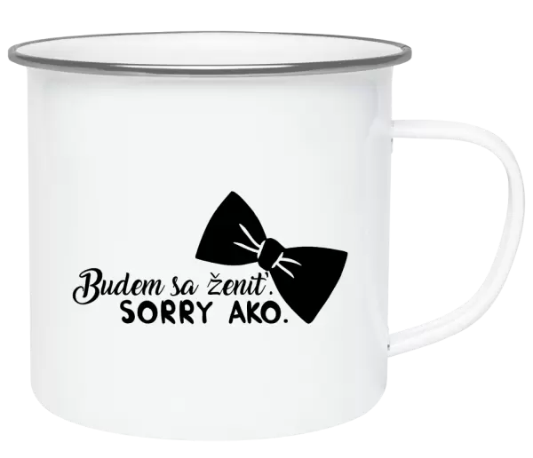 Plecháčik Budem sa ženiť. Sorry ako.