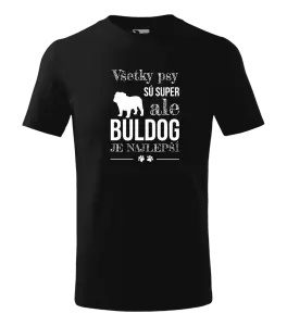 Detské tričko Buldog je najlepší