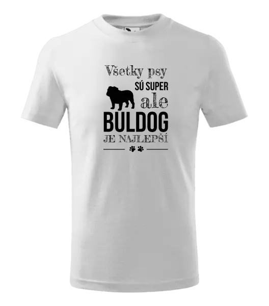Detské tričko Buldog je najlepší