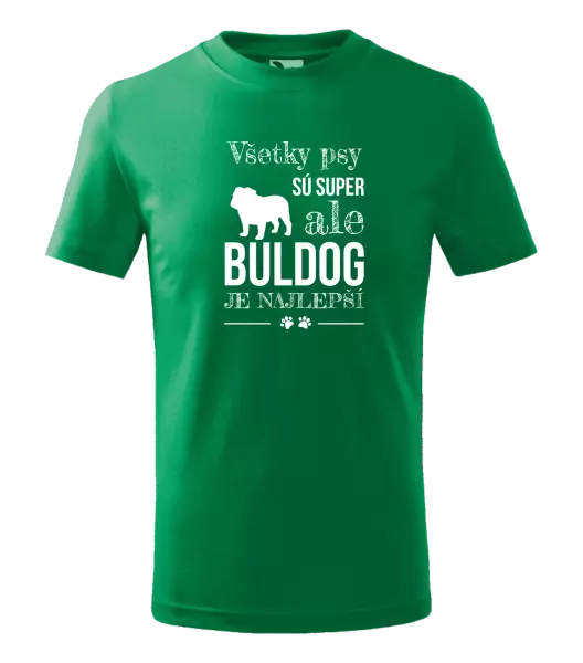 Detské tričko Buldog je najlepší