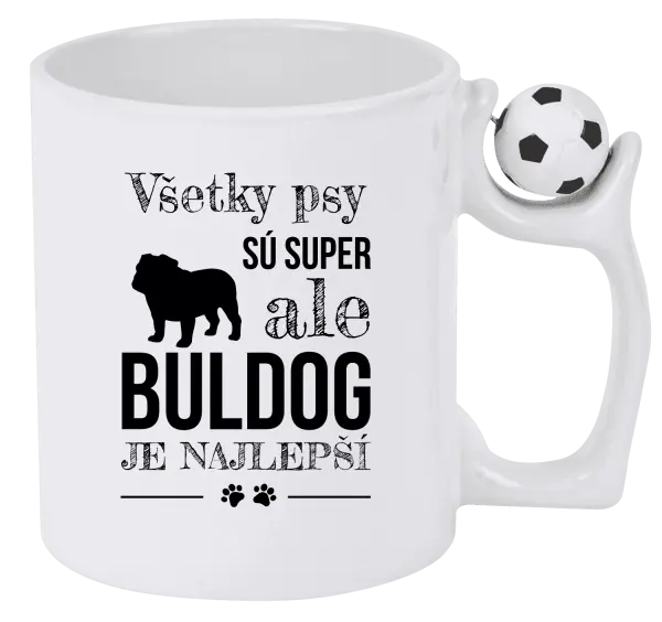 Hrnček Buldog je najlepší