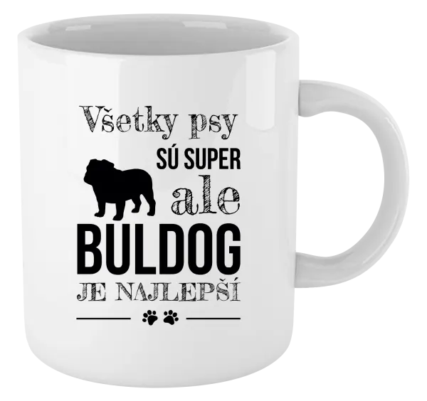 Hrnček Buldog je najlepší