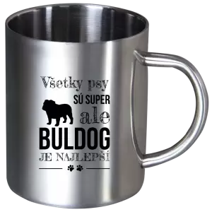 Nerezový hrnček Buldog je najlepší