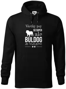 Pánska mikina Buldog je najlepší