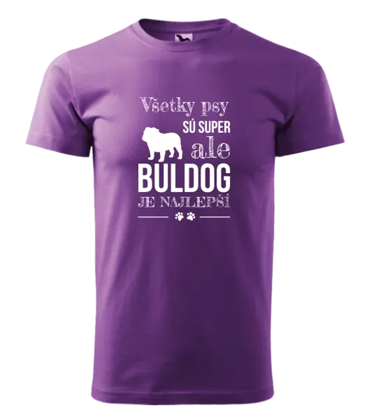 Pánske tričko Buldog je najlepší