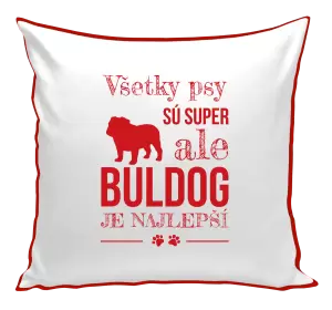 Vankúš Buldog je najlepší