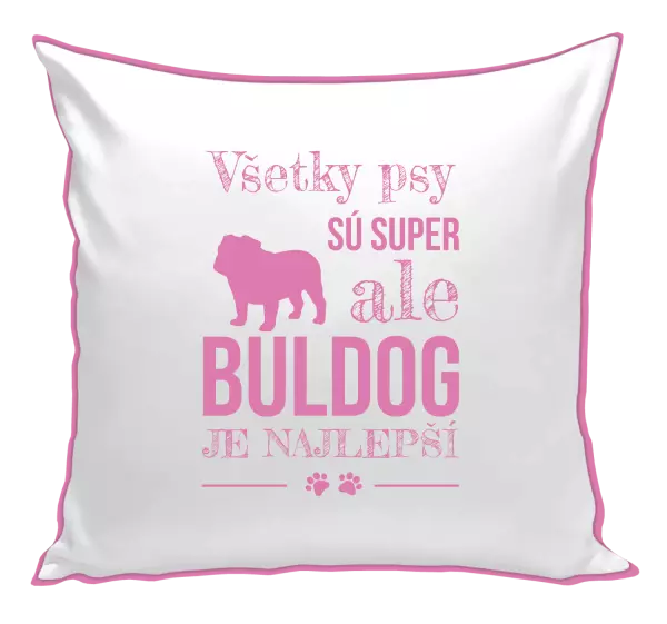 Vankúš Buldog je najlepší