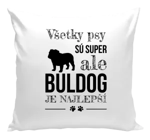 Vankúš Buldog je najlepší