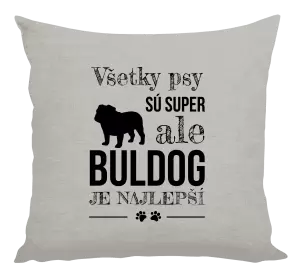 Vankúš Buldog je najlepší