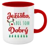  Ježiško, bol som dobrý