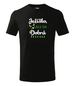 Detské vianočné tričko Ježiško, bola som dobrá
