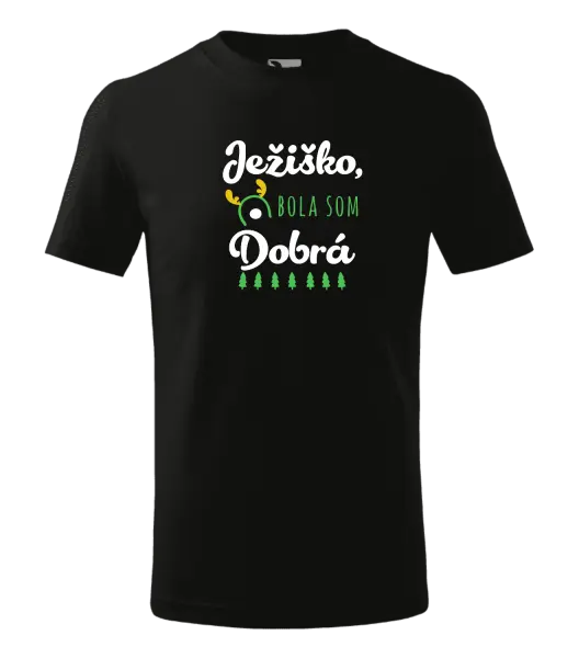 Detské vianočné tričko Ježiško, bola som dobrá