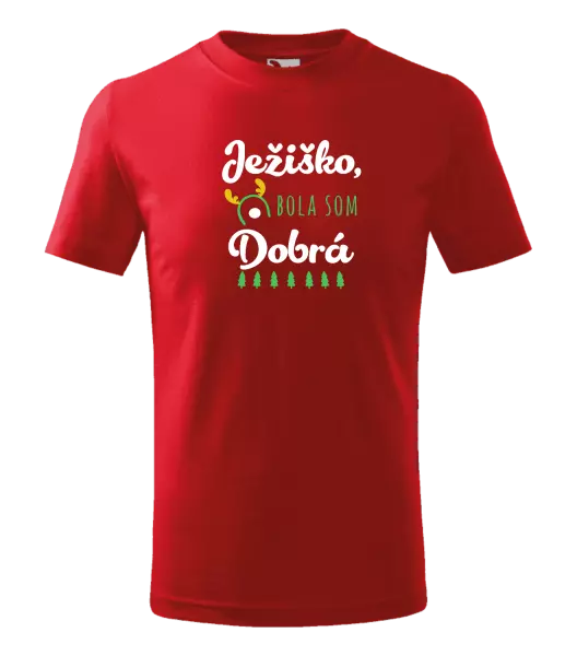 Detské vianočné tričko Ježiško, bola som dobrá