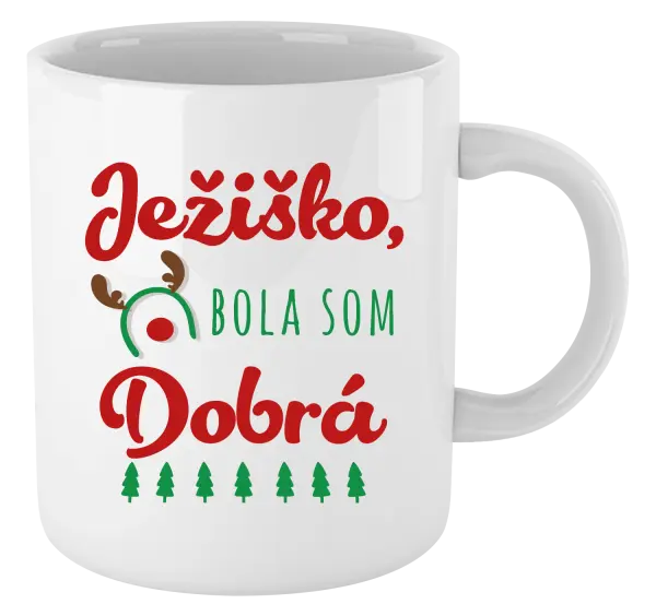 Vianočný hrnček Ježiško, bola som dobrá