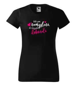 Dámske tričko Bola som namyslená