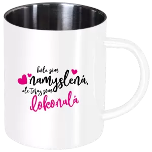 Nerezový hrnček Bola som namyslená